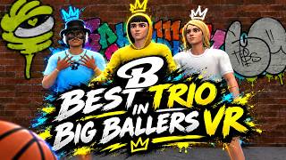The *BEST* Trio in Big Ballers VR