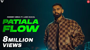 Patiala Flow | Parmish Verma | Laddi Chahal | Y Hate? EP | Punjabi Song 2024