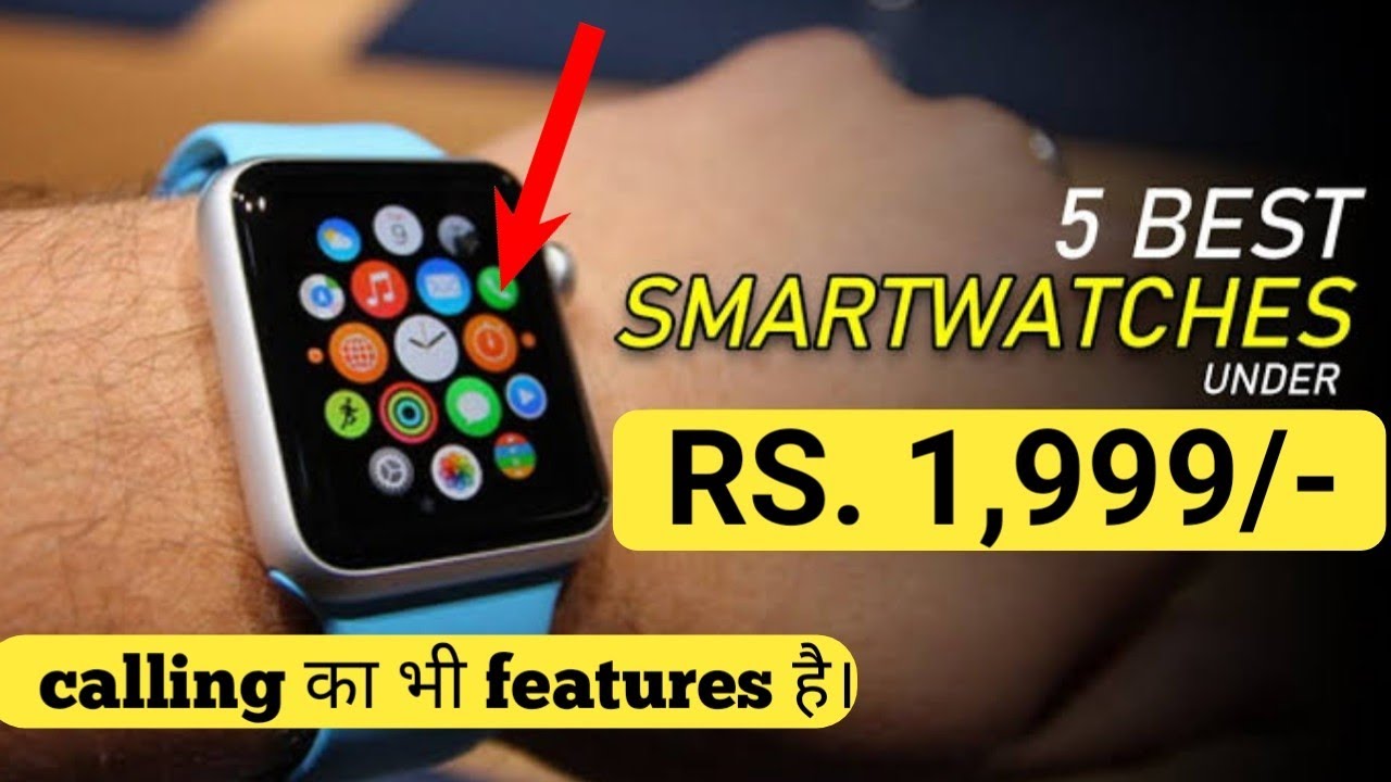 best smartwatch under 2000 best smartwatch under 2000 with call