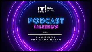 Download Lagu FINALIS PUTRI DUTA BAHASA DIY 2023 || PODCAST RRI JOGJA Download Lagu FINALIS PUTRI DUTA BAHASA DIY 2023 || PODCAST RRI JOGJA