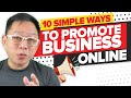 10 simple ways to promote your business or products online