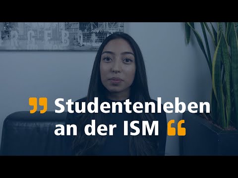Student Talk: Warum die ISM und wie das Studentenleben hier ist