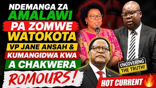 NDEMANGA ZA AMALAWI PA ZOMWE WATOKOTA VP JANE ANSAH &amp; KUMANGIDWA KWA A CHAKWERA ROMOURS| HOT CURRENT