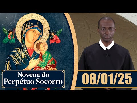 Novena de Nossa Senhora do Perpétuo Socorro | 08/01/25