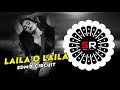 LAILA O LAILA ODIA SONG DJ EDM X CIRCUIT DJ SUBHAM BLS X DJ TITAN BLS LAILA O LAILA ODIA SONG DJ EDM X CIRCUIT DJ SUBHAM BLS X DJ TITAN BLS