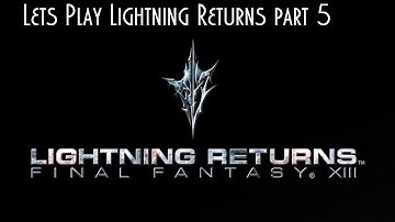 Lightning Returns : Final Fantasy XIII : Playthrough Part 5 : Lets get the I.D