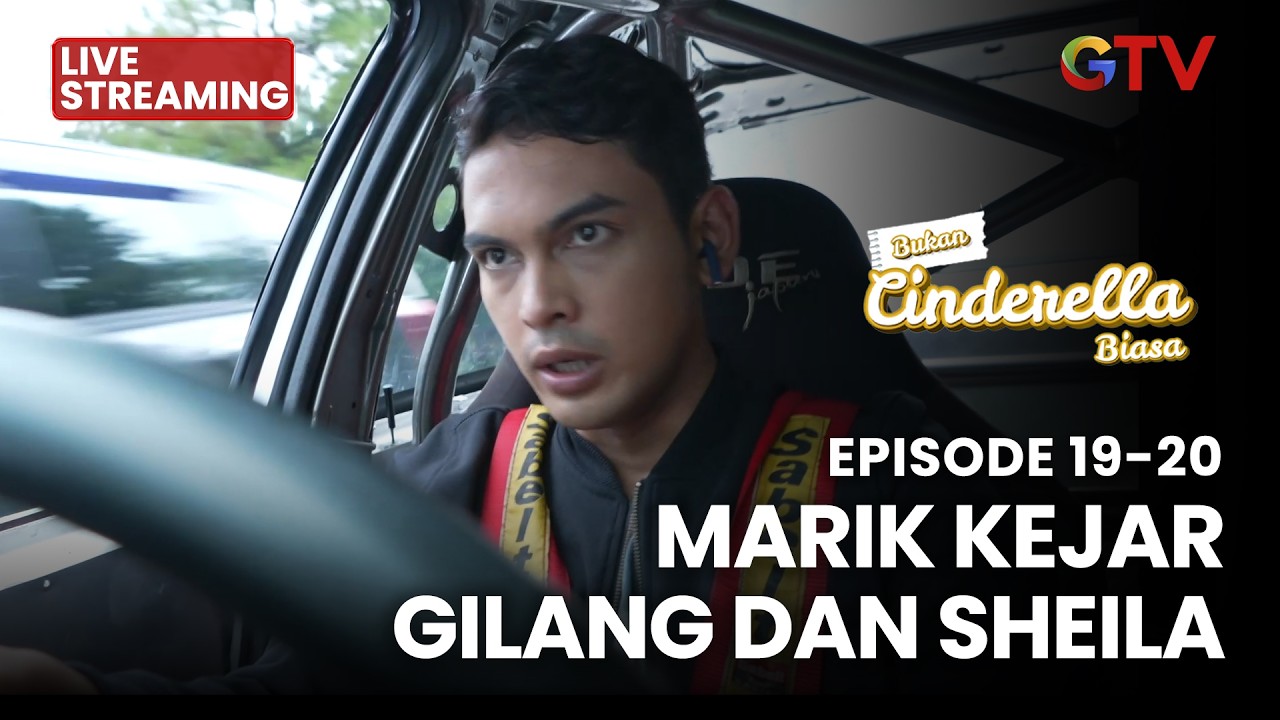 🔴 MARIK KEJAR GILANG DAN SHEILA | BUKAN CINDERELLA BIASA | 6 MARET 2026