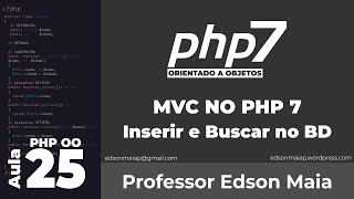 Curso de PHP 7 OO Aula 25 MVC no PHP 7 Inserir e Buscar no BD