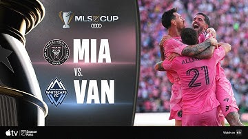 Inter Miami CF vs. Vancouver Whitecaps | Full Match Highlights | 2025 Audi MLS Cup