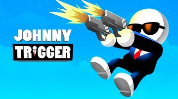 Johnny Trigger Android Gameplay Video Level (11-20)