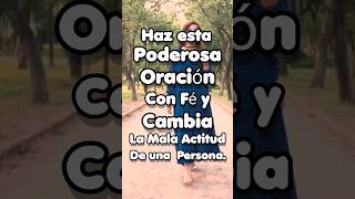 Poderosa Oración Para Cambiar La Mala Acud De Una Persona, Hazla Con Mucha Fé...