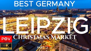 2023 Leipzig  Christmas Markets - Evening Tour - 4K HDR 60FPS Spatial Audio PART-2