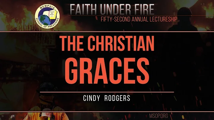 Cindy Rodgers - "The Christian Graces" (Women Only)