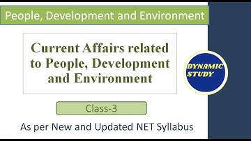 Current Affairs: People Development and Environment Class- 3