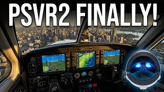 MSFS 2024 PSVR2 &amp; SU5 - Everything YOU NEED To Know