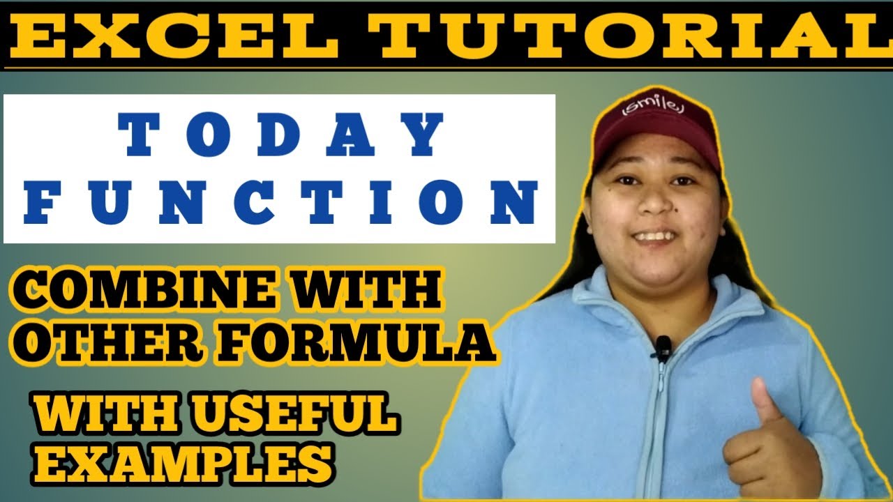 Learn How To Use Today Function In Excel And Combine With Other Formula ...
