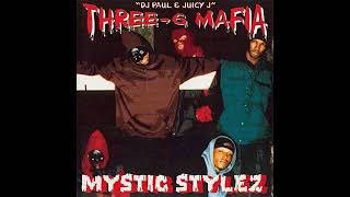 Three 6 Mafia | Triple 6 Mafia - Mystic Stylez (Full Album)