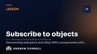 Subscribe to Dynamic Data Objects in an SPFx Web Part (Demo)