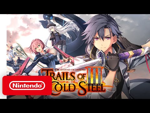 The Legend of Heroes: Trails of Cold Steel III - Announcement Trailer - Nintendo Switch