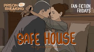 PRISON BREAK FanFiction &quot;Safe House&quot; Chapter 3 - &quot;Tension&quot;