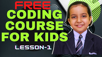 FREE Coding Course for Kids | Lesson - 1 | By Avika Negi