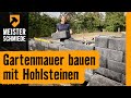 HORNBACH Meisterschmiede - Gartenmauer bauen mit Hohlsteinen