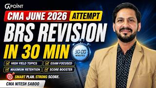 CMA June 2026 Attempt | BRS Revision | CMA Nitesh Saboo #BRSRevision #cmajune2026 #CMAAccounts #exam