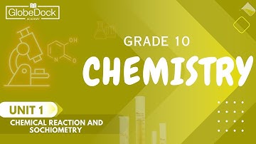 Grade 10 Chemistry Unit 1: Exercises 1.7 GlobeDock Acadamy