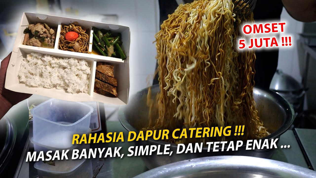 BONGKAR RAHASIA DAPUR CATERING !!! MASAK BANYAK, CEPAT TAPI TETAP ENAK... AUTO SUKSESLAH !