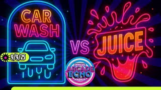 Car Wash Aint My Fault ( Arcade Echo True Mashup )