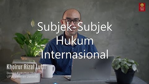 Berikut ini yang bukan subjek hukum internasional adalah...