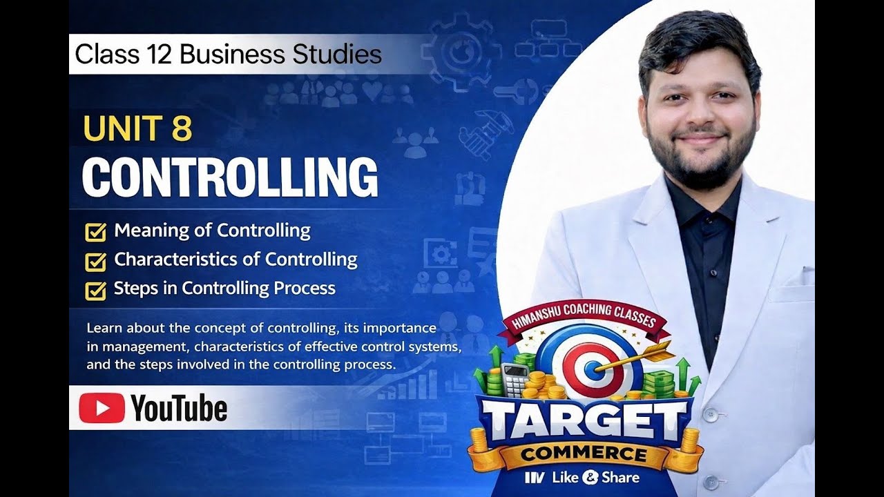 UNIT 8 CONTROLLING 12 BUSINESS STUDIES CBSE 2026 EXAMINATION