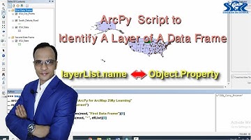 Identify A Particular Layer of A Selected Data Frame (Course: ArcPy for ArcMap Level 2, Lect: 16)