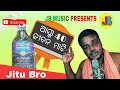  40    aska 40  jitu bro  jitu bromusic entertainment