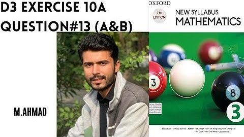 D3 exercise 10A (Q.13) complete solution.new syllabus mathematics 7th edition.