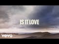 Loreen  is it love lyric  english