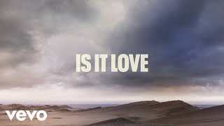 Loreen - Is It Love (Lyric Video - English) Resimi