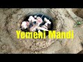The traditional way of making Yemeni Mandi