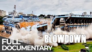 World Cup Stadium | Building Demolition | BlowDown | S02 E04 | Free Documentary