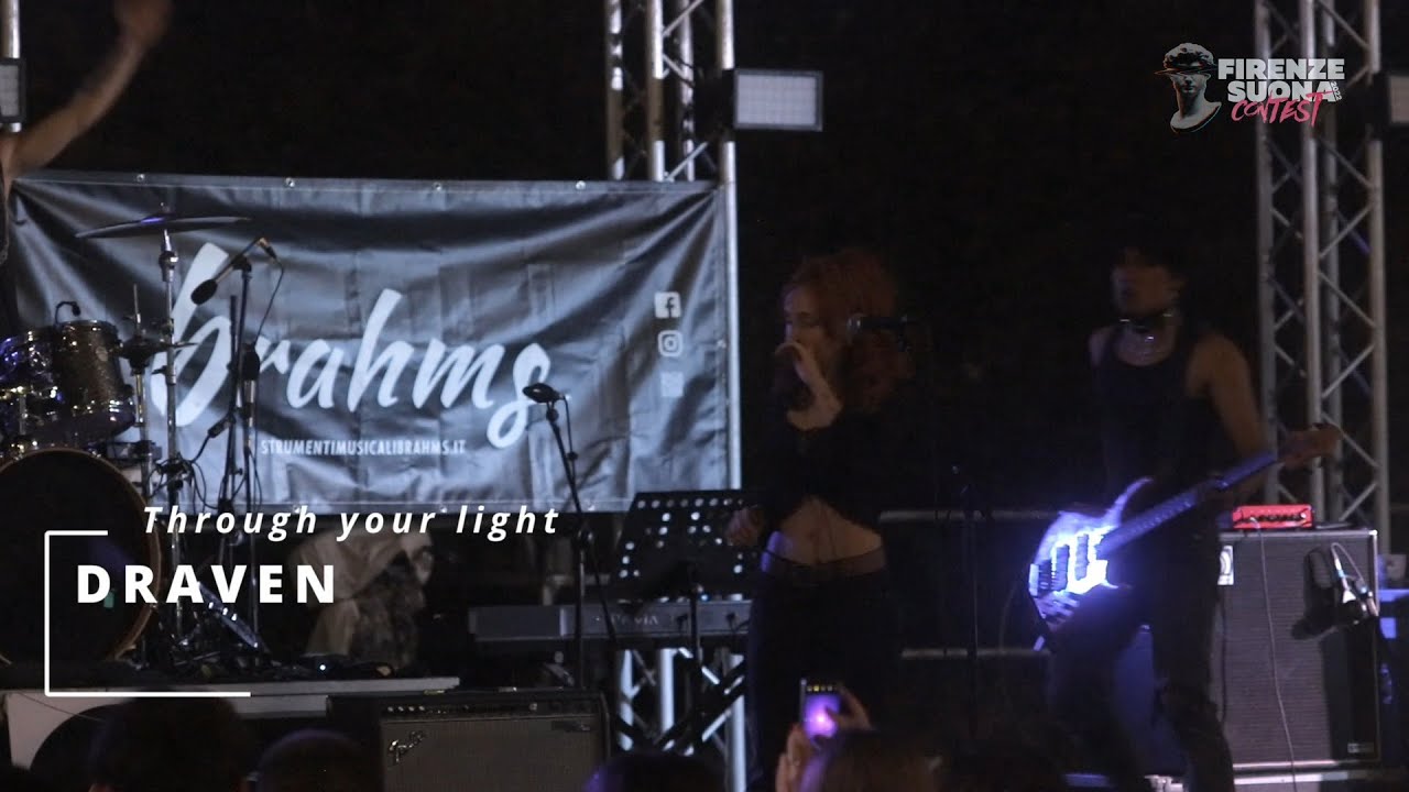 THROUGH YOUR LIGHT DRAVEN Finale Firenze Suona Contest 2022