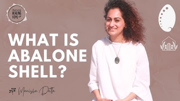 What is abalone shell?