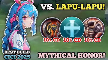 CICI BEST BUILD AND EMBLEM 2025! (mythical honor!👍) CICI VS. LAPU-LAPU -MLBB