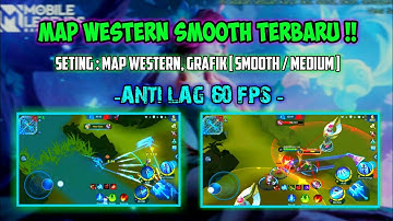 Script Map Western Smooth Terbaru 2021 | Patch Floryn !!