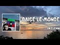 Baise le monde lyrics  orelsan