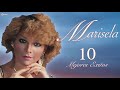 Marisela! 10 Mejores Exitos!