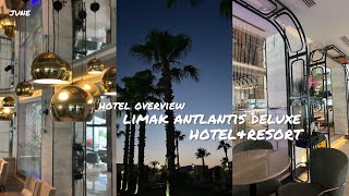 ОБЗОР ОТЕЛЯ LIMAK ANTLANTIS DELUXE HOTEL&RESORT