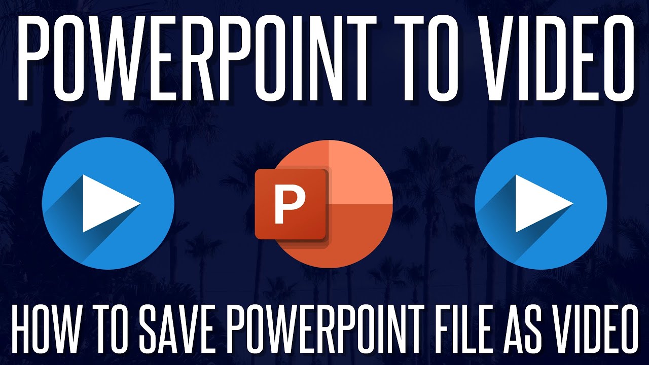 save powerpoint presentation with video