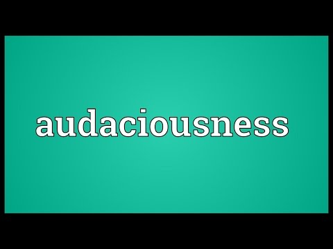 Header of audaciousness