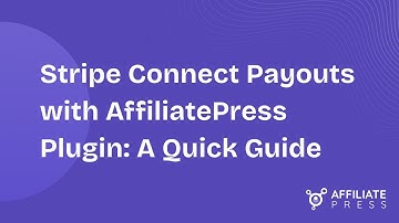 Stripe Connect Payouts With AffiliatePress Plugin | Quick Guide