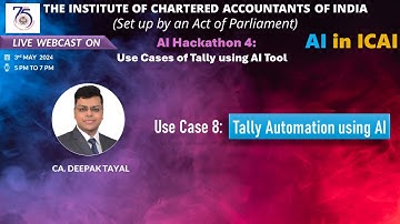 Hackathon 4: Series 1 - Use Case 8 | Tally Automation Using AI | CA. Deepak Tayal